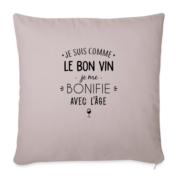 Je me bonifie avec l'âge - Millésime Humour sur Housse de coussin décorative 45 x 45 cm