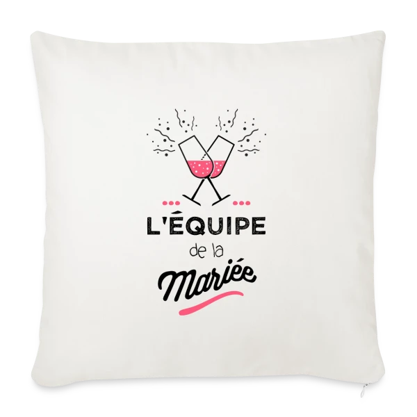 "Équipe de la Mariée" | EVJF sur Housse de coussin décorative 45 x 45 cm