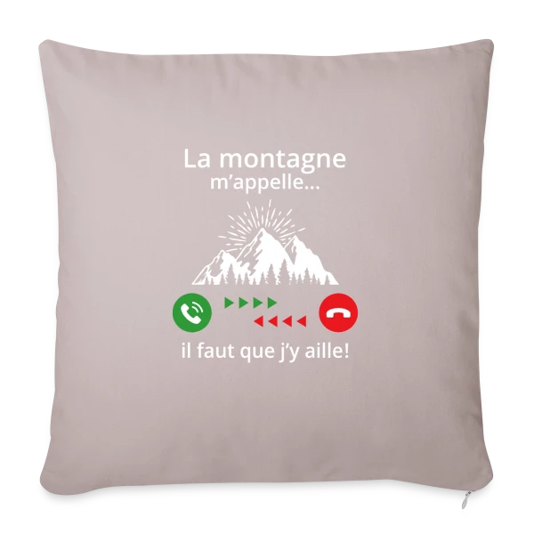 La Montagne M'Appelle sur Housse de coussin décorative 45 x 45 cm