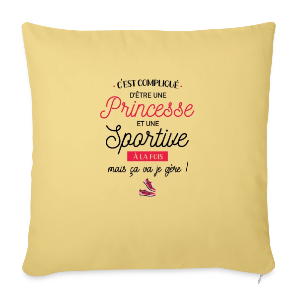 Princesse Sportive : Je Gère ! sur Housse de coussin décorative 45 x 45 cm