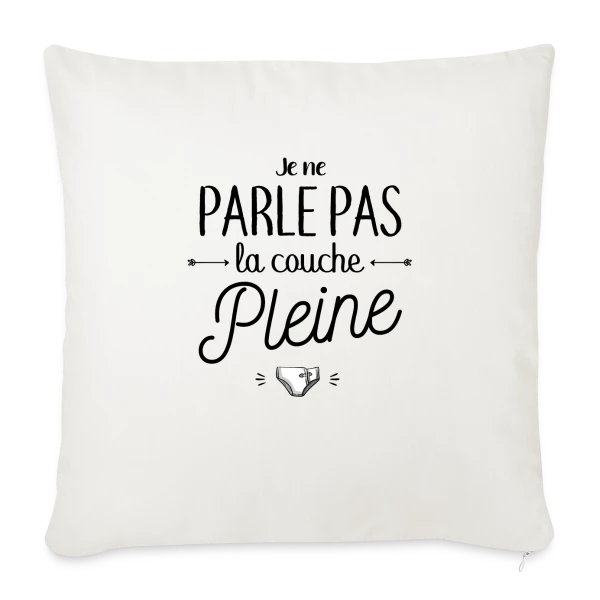Je Ne Parle Pas La Couche Pleine sur Housse de coussin décorative 45 x 45 cm