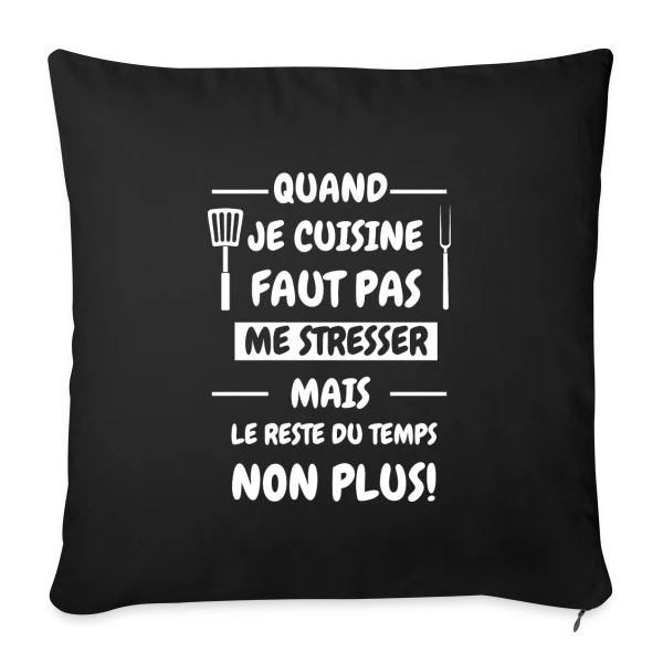 De Cuisine Humour : Pas de Stress en Cuisine ! sur Housse de coussin décorative 45 x 45 cm