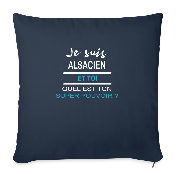 Mon Super Pouvoir Alsacien sur Housse de coussin décorative 45 x 45 cm