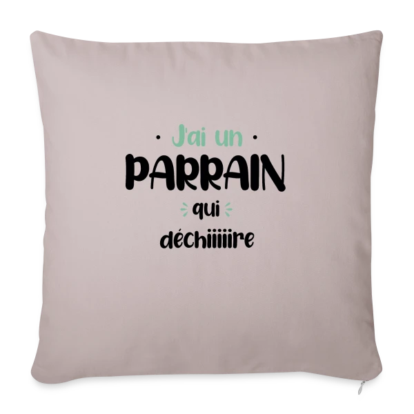 J'ai un parrain qui déchire sur Housse de coussin décorative 45 x 45 cm
