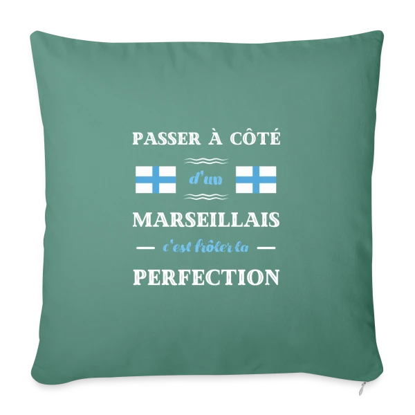 Humour Marseillais Perfection sur Housse de coussin décorative 45 x 45 cm