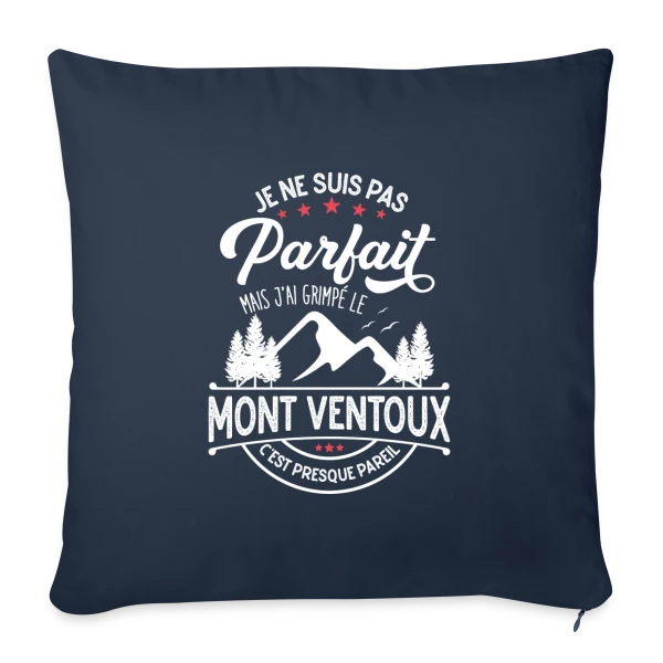 Ascension du Mont Ventoux : Presque Parfait, J'ai Grimpé le Ventoux ! sur Housse de coussin décorative 45 x 45 cm