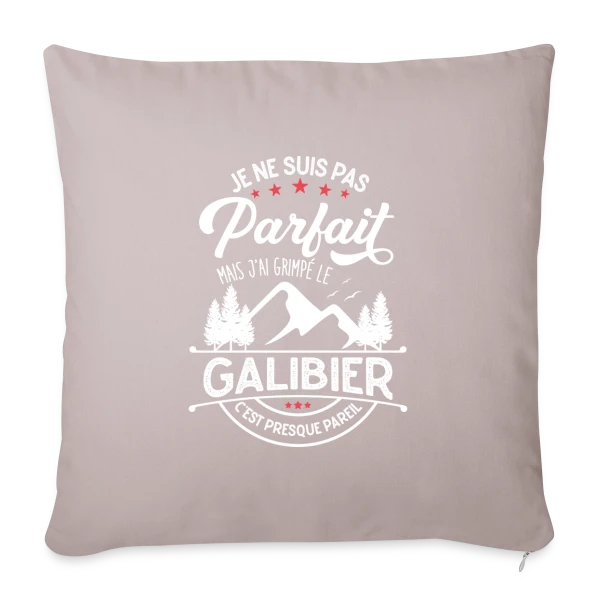 Ascension du Galibier : Presque Parfait, J'ai Grimpé le Galibier ! sur Housse de coussin décorative 45 x 45 cm