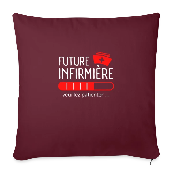 Future Infirmière : Patientez ! T-shirt Humour et Motivation sur Housse de coussin décorative 45 x 45 cm