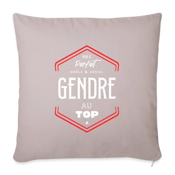 Gendre Parfait et au Top sur Housse de coussin décorative 45 x 45 cm