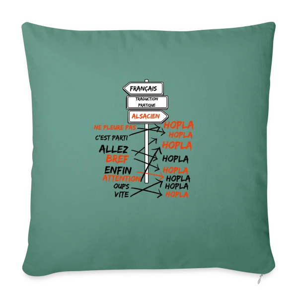 Traduction Alsacien Hopla sur Housse de coussin décorative 45 x 45 cm