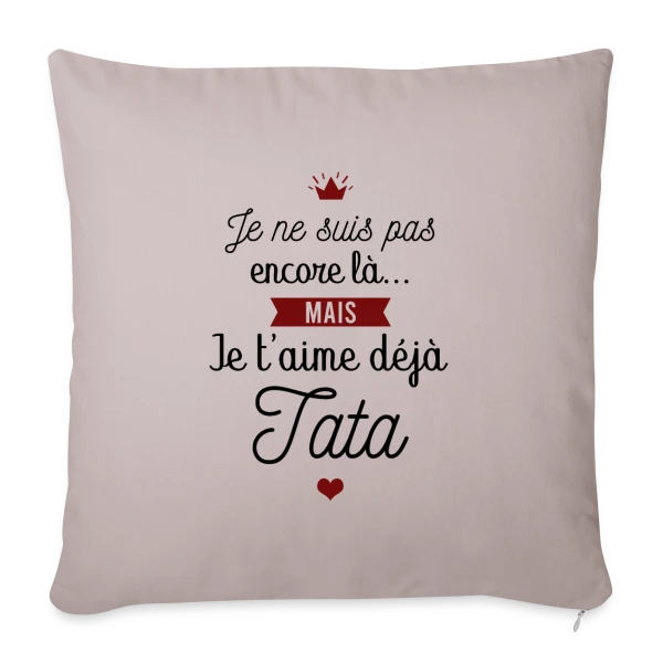 Future Tata Je T'aime Déjà - Annonce Grossesse sur Housse de coussin décorative 45 x 45 cm