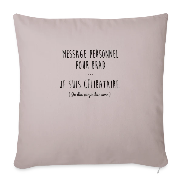 Humour "Je Suis Célibataire" sur Housse de coussin décorative 45 x 45 cm