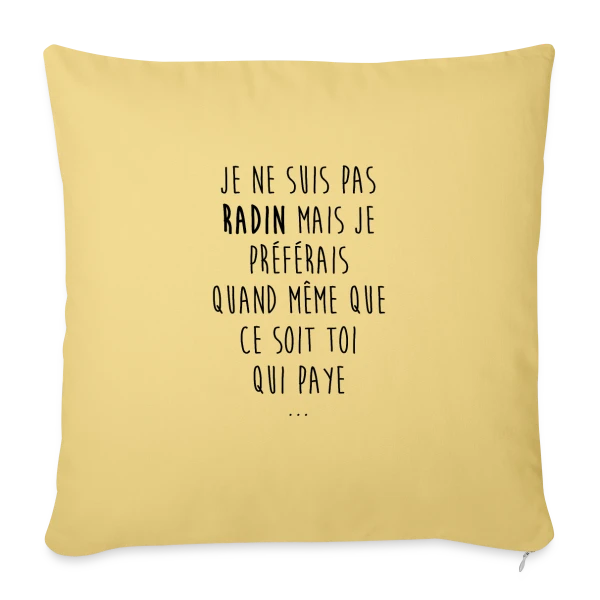 Non, Je Ne Suis Pas Radin - T-shirt Humour sur Housse de coussin décorative 45 x 45 cm