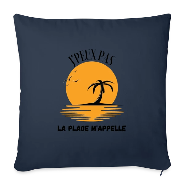 La Plage M'Appelle Humour sur Housse de coussin décorative 45 x 45 cm