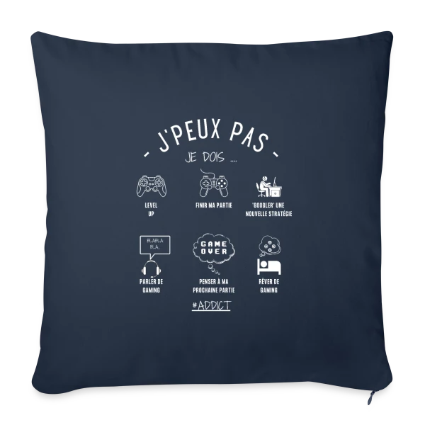 Humour Geek: 'J'peux pas, j'dois gamer' sur Housse de coussin décorative 45 x 45 cm