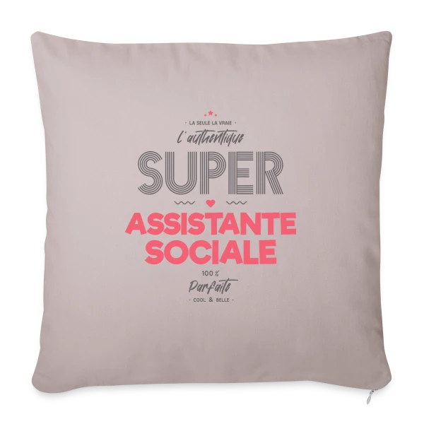 L'Authentique Super Assistante Sociale sur Housse de coussin décorative 45 x 45 cm