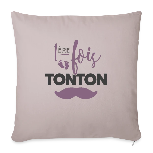 Tonton Première Fois : La Fierté Assumée sur Housse de coussin décorative 45 x 45 cm