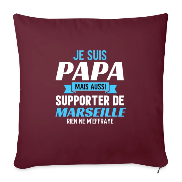 Papa Supporter Marseillais sur Housse de coussin décorative 45 x 45 cm