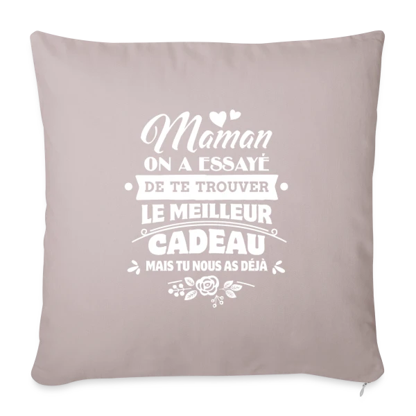 Maman, le Plus Beau Cadeau c'est Toi - Fête des Mères sur Housse de coussin décorative 45 x 45 cm
