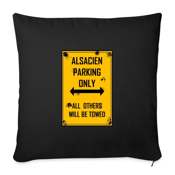 Alsacien Parking Only sur Housse de coussin décorative 45 x 45 cm