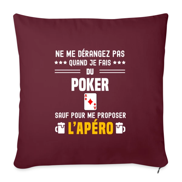poker ne dérangez pas sauf apéro sur Housse de coussin décorative 45 x 45 cm