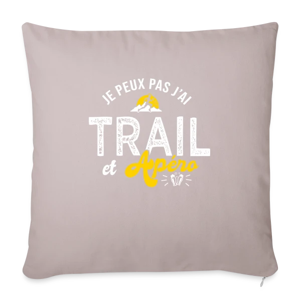 Je Peux Pas, J'ai Trail et Apéro Run Ultra Trail sur Housse de coussin décorative 45 x 45 cm
