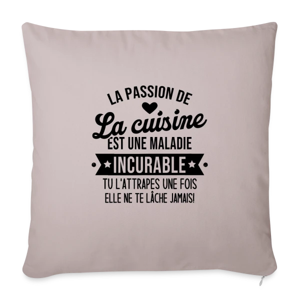 Humour Cuisine : Une Maladie Incurable ! sur Housse de coussin décorative 45 x 45 cm