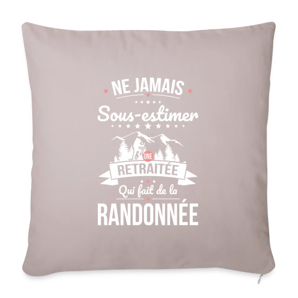 Ne Jamais Sous-Estimer une Retraitée Randonneuse sur Housse de coussin décorative 45 x 45 cm