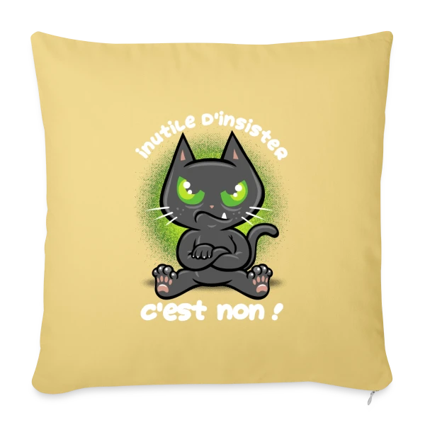 Chat Têtu : Non, et c'est tout ! sur Housse de coussin décorative 45 x 45 cm