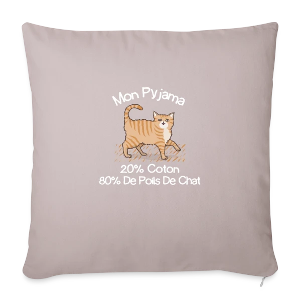 Humour 'Mon Pyjama 80% Poils de Chat' sur Housse de coussin décorative 45 x 45 cm