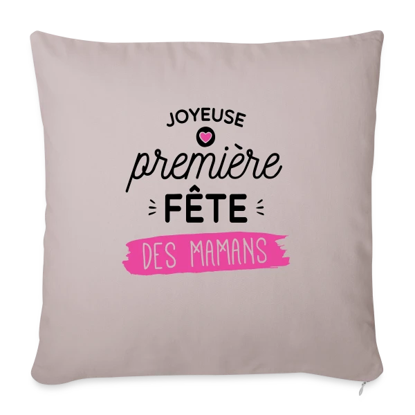 'Joyeuse Première Fête des Mères' - Cadeau Jeune Maman sur Housse de coussin décorative 45 x 45 cm
