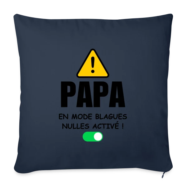 Papa en Mode Blagues Nulles Activé sur Housse de coussin décorative 45 x 45 cm