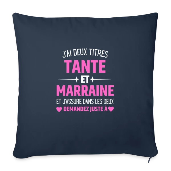 Tante et Marraine : Le T-shirt Humour Personnalisé avec les Prénoms des Enfants sur Housse de coussin décorative 45 x 45 cm