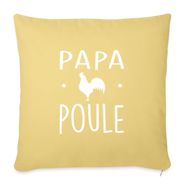 Papa Poule - Humour et Amour Familial sur Housse de coussin décorative 45 x 45 cm