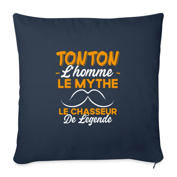 Tonton Le Chasseur de Légende - Cadeau Humour sur Housse de coussin décorative 45 x 45 cm