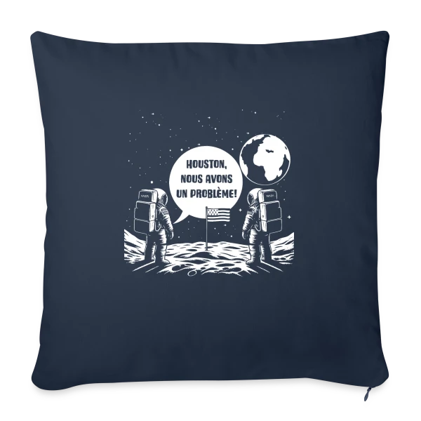 Houston, Nous avons un Problème - Citation Spatiale sur Housse de coussin décorative 45 x 45 cm