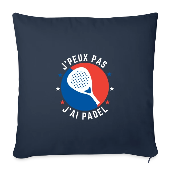 J'Peux Pas, J'ai Padel : Humour de Padeliste sur Housse de coussin décorative 45 x 45 cm
