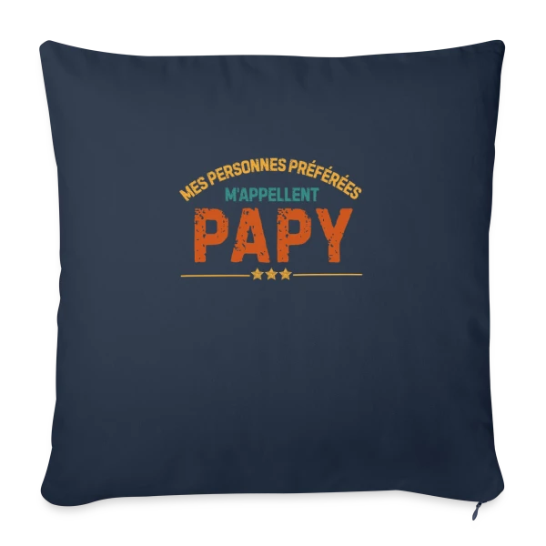 Mes Personnes Préférées M'Appellent Papy - T-shirt Personnalisé sur Housse de coussin décorative 45 x 45 cm