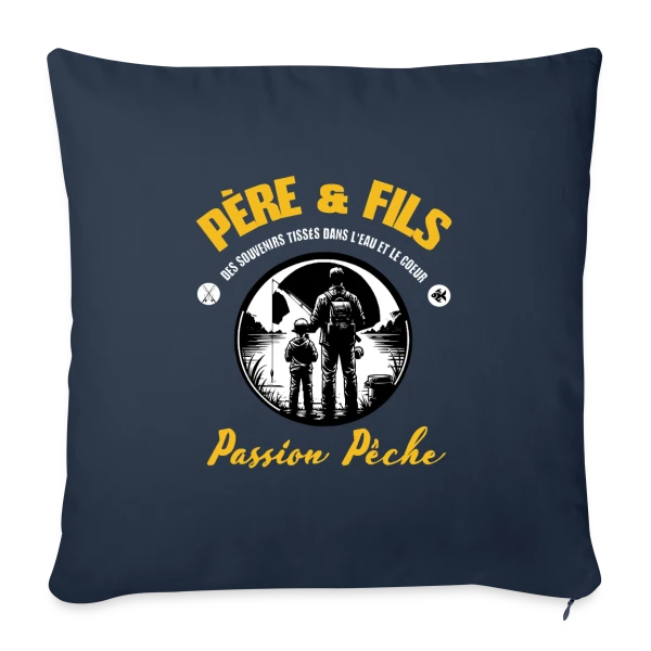Père et Fils - Passion Pêche et Nature sur Housse de coussin décorative 45 x 45 cm