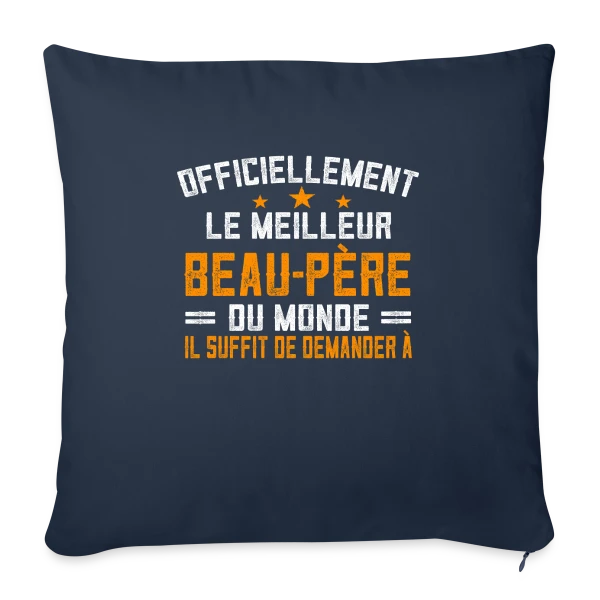 Beau-Père : T-shirt Personnalisé pour un Super Beau-Père sur Housse de coussin décorative 45 x 45 cm