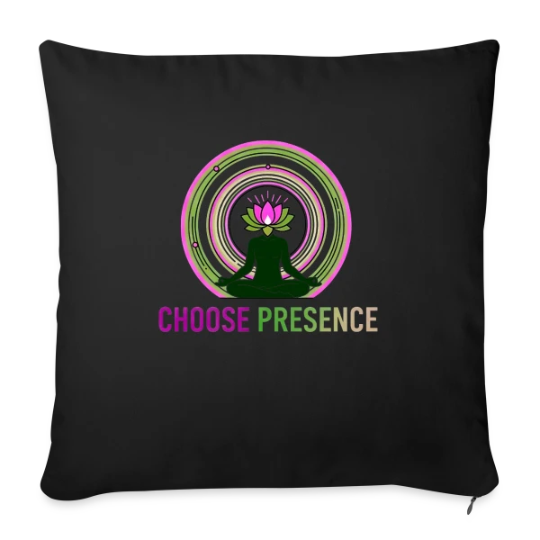 Choisissez la Présence sur Housse de coussin décorative 45 x 45 cm
