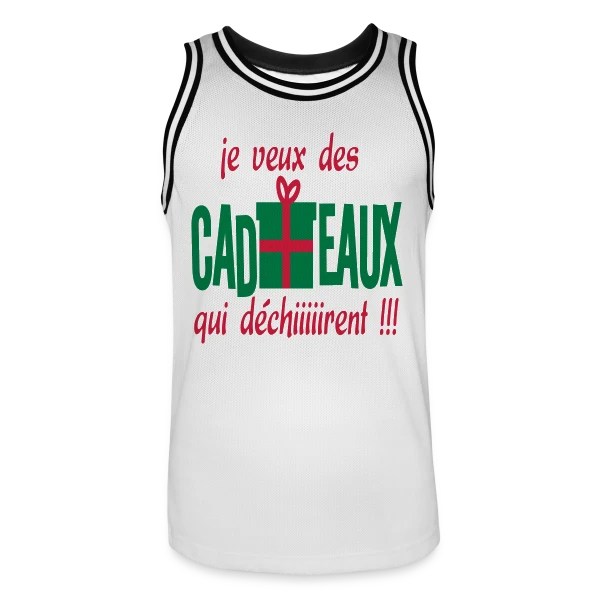Je Veux des Cadeaux Qui Déchirent ! sur Maillot de basket Homme