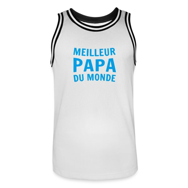 "Meilleur Papa du Monde" sur Maillot de basket Homme