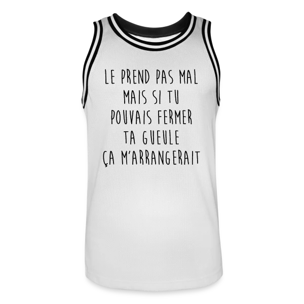Le Prends Pas Mal Mais... T-shirt Humour sur Maillot de basket Homme
