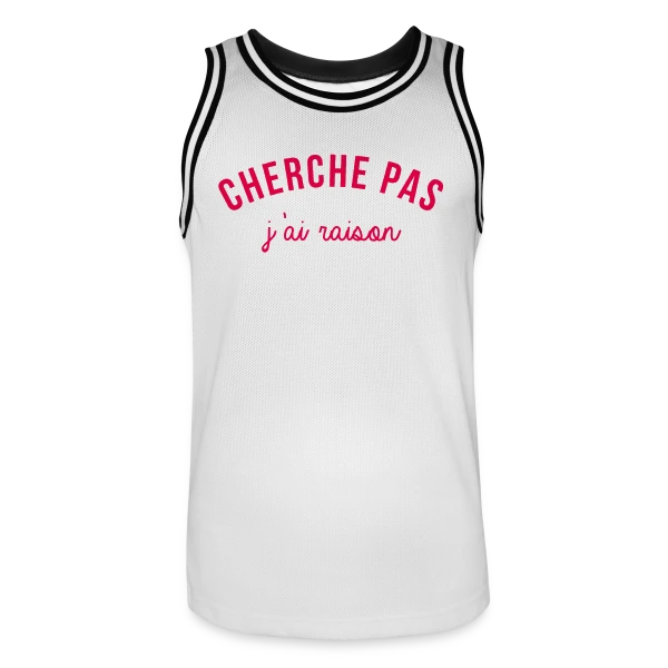 J'ai Raison ! L'Humour Qui S'Affirme sur Maillot de basket Homme