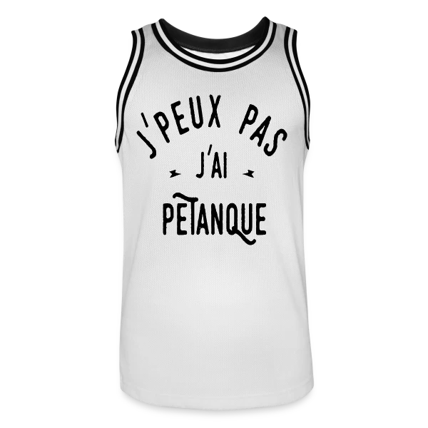 J'peux pas j'ai pétanque - Humour et Boules sur Maillot de basket Homme