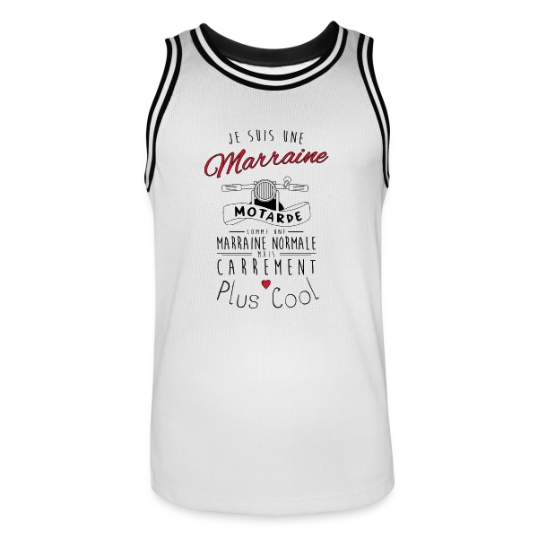 Marraine Motarde : Carrément la Plus Cool ! sur Maillot de basket Homme