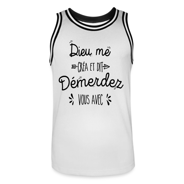 Démerdez-vous ! sur Maillot de basket Homme
