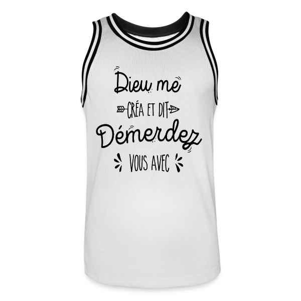 'Démerdez-vous avec' sur Maillot de basket Homme