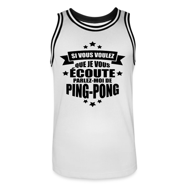 Accro au Ping-Pong : Ma Passion, Ma Vie, Mon Humour sur Maillot de basket Homme
